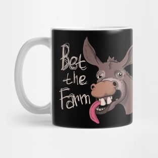 Bet the Farm Mug